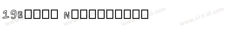 19Banty Normal字体转换